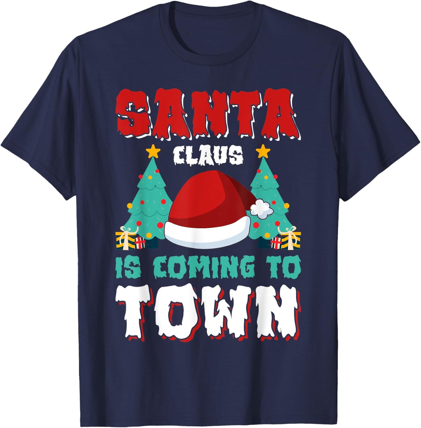 Santa Claus Is Coming To Town T-Shirt - T-Shirt | Navy