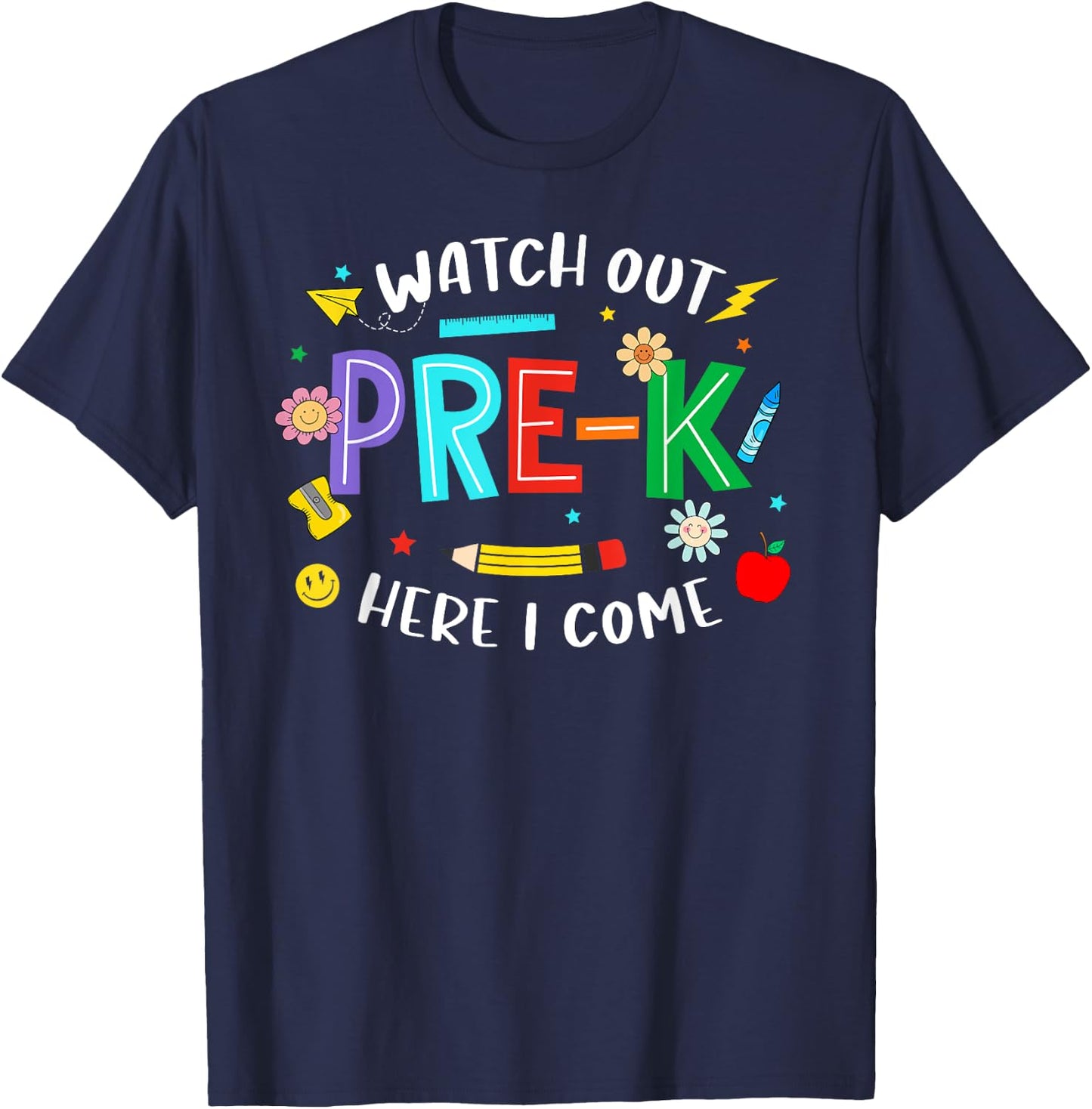 Watch Out Pre K Here I Come Pre K Back To School Teacher Kid T-Shirt - T-Shirt | Navy
