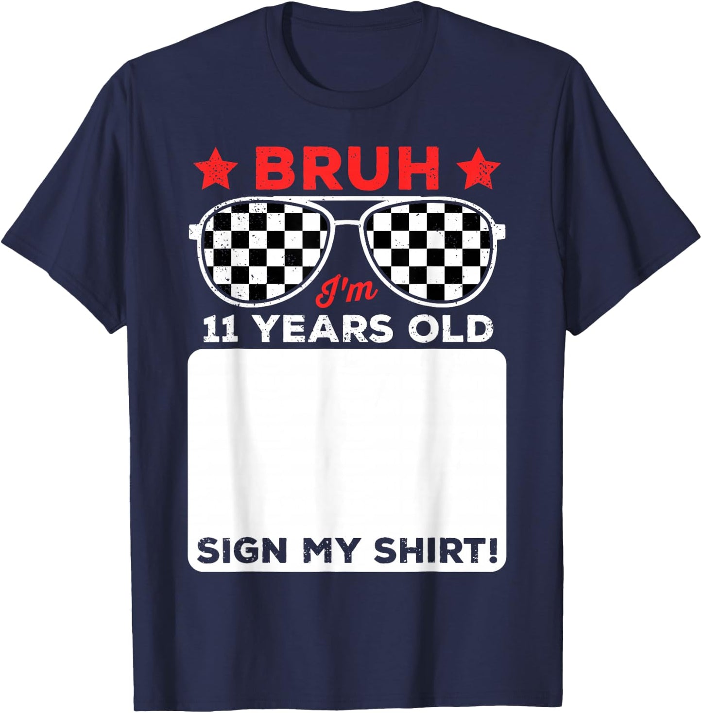 Bruh I'm 11 Checkered 11th Birthday 11 Year Old Race Car T-Shirt - T-Shirt | Navy
