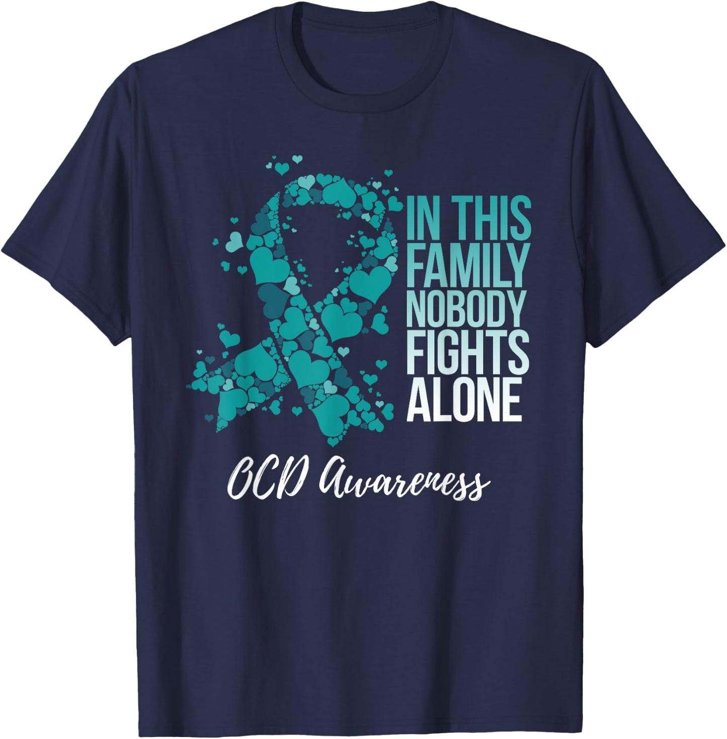 Family Support Obsessive-Compulsive Disorder OCD Awareness T-Shirt - T-Shirt | Navy