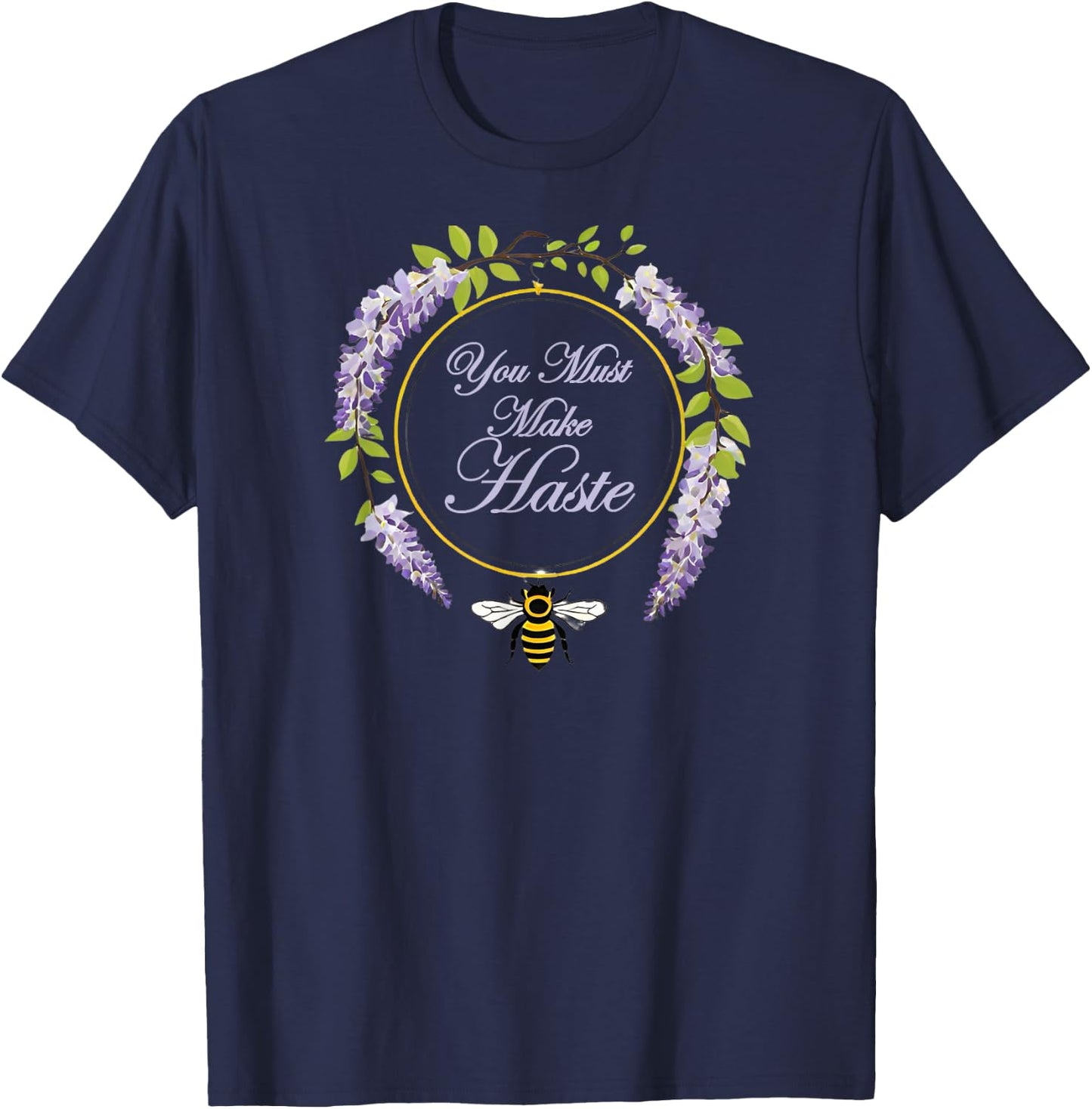 You Must Make Haste - Hurry Along T-Shirt - T-Shirt | Navy