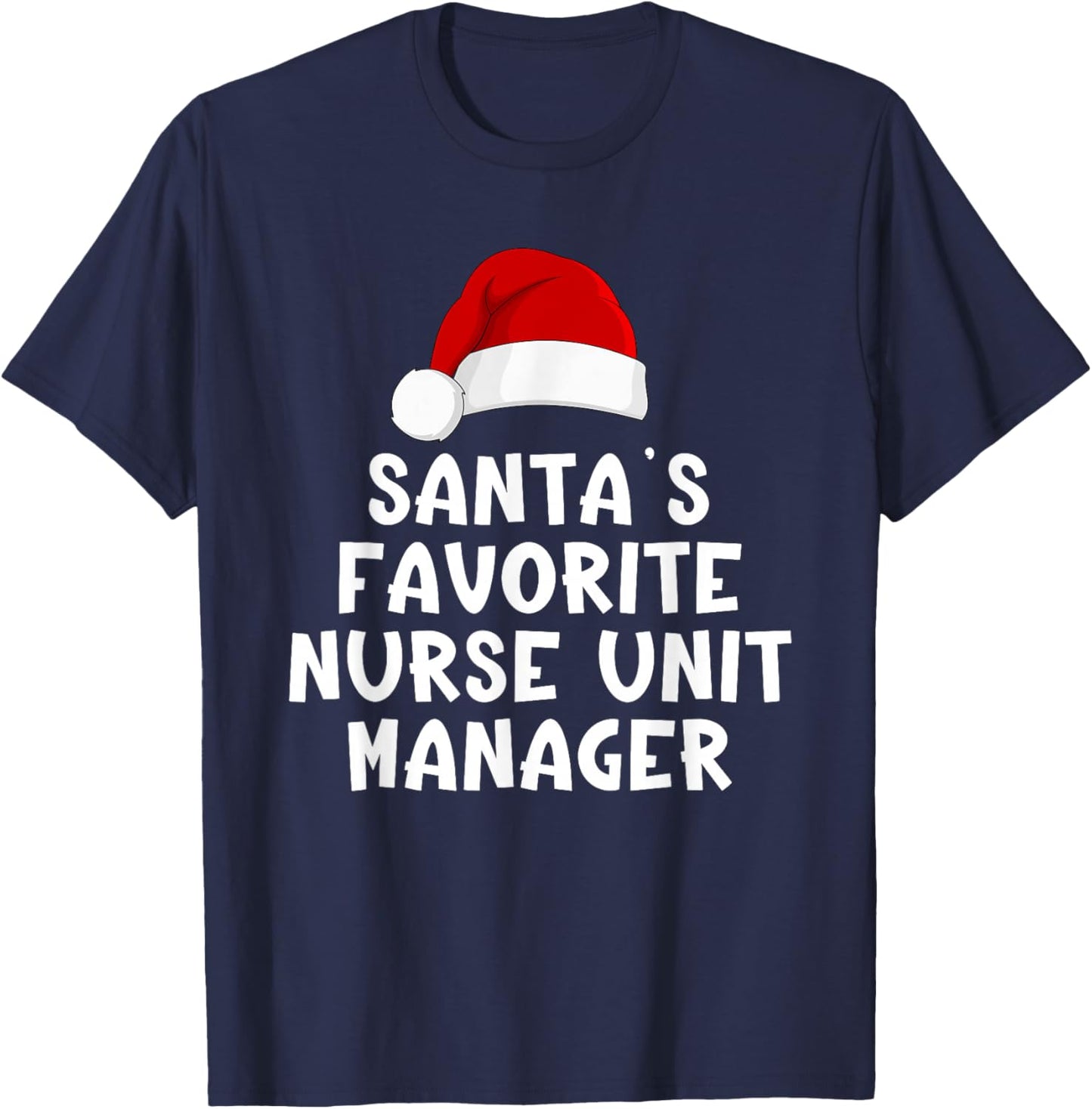 Christmas Santa's Favorite Nurse Unit Manager Funny Pajama T-Shirt - T-Shirt | Navy