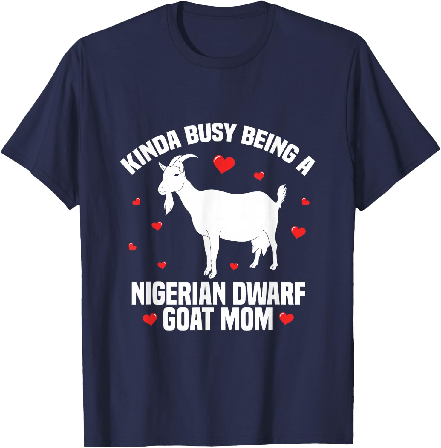 Goat Mama Owner Stuffed Animal Nigerian Dwarf Goat Mom T-Shirt - T-Shirt | Navy