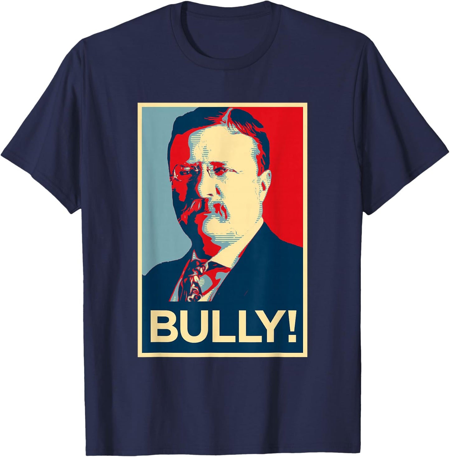 Theodore Roosevelt Election Poster Design T-Shirt - T-Shirt | Navy