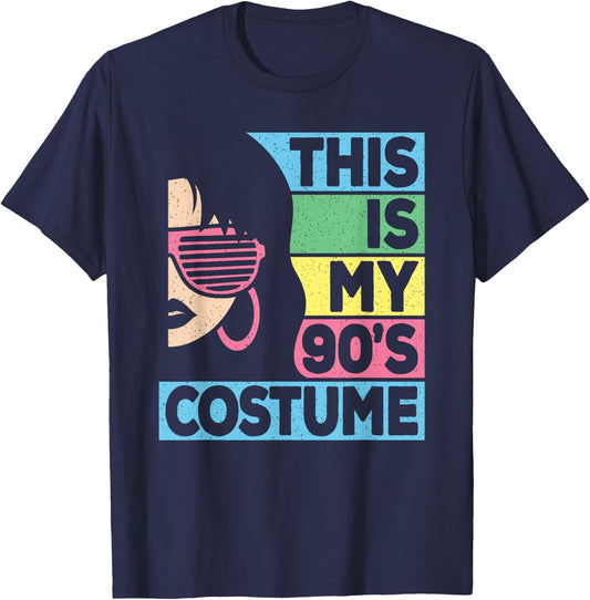 This Is My 90's Costume Women 1990s 90s Outfit Disco Party T-Shirt - T-Shirt | Navy