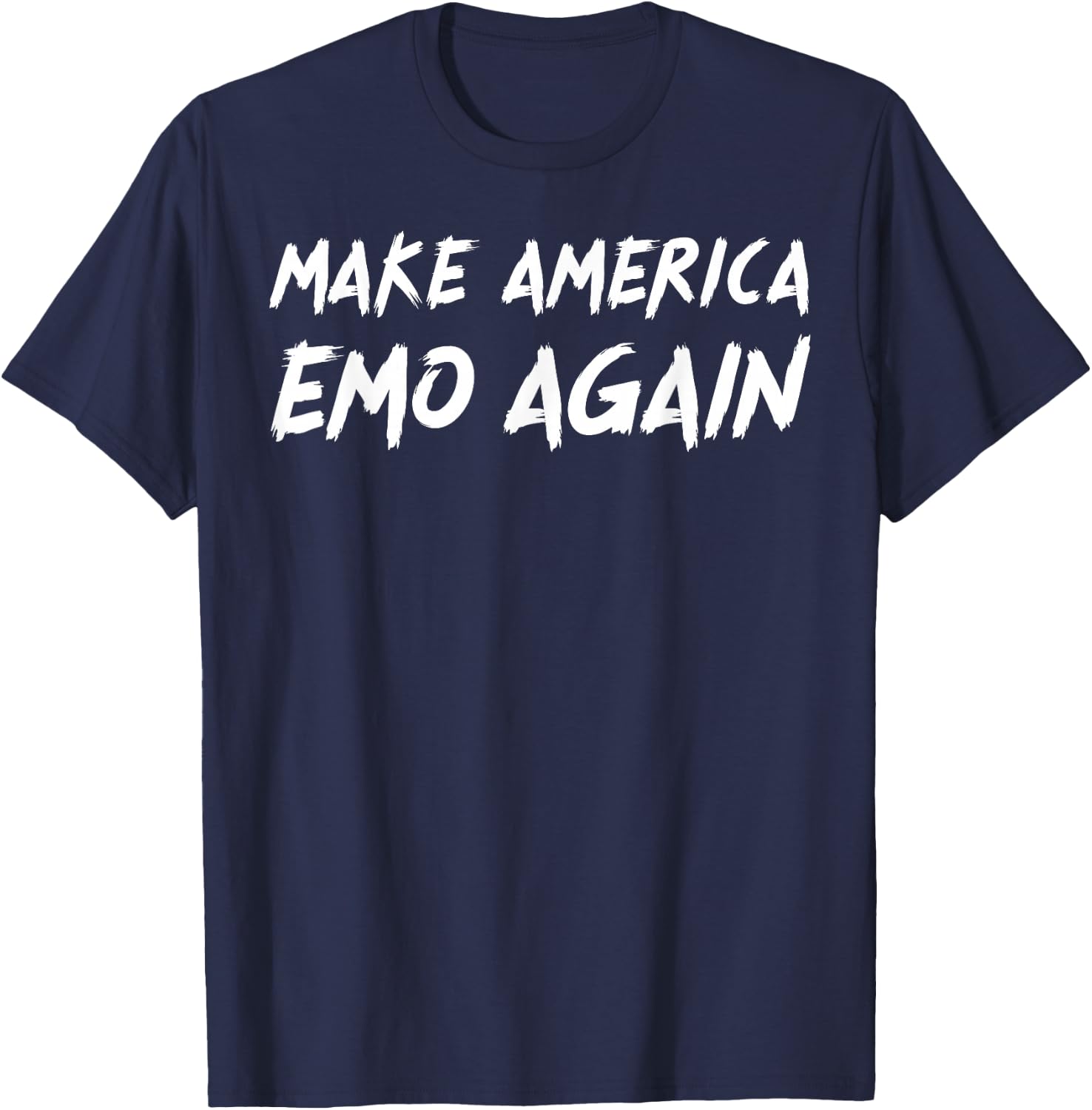 Make America Emo Again Sarcastic Goth Funny Slogan Gothic T-Shirt - T-Shirt | Navy