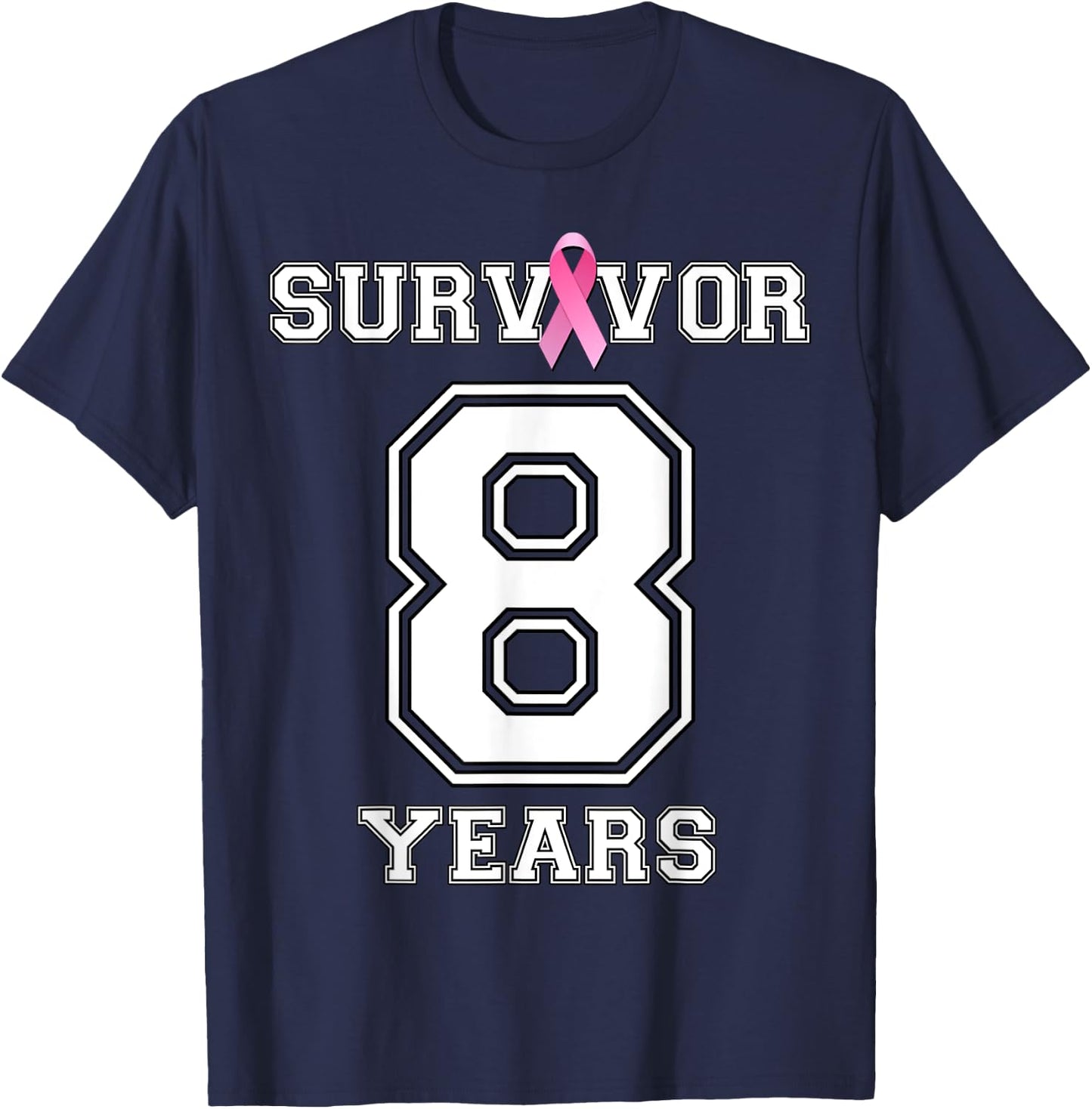 8 Years Breast Cancer Survivor Pink Ribbon Awareness ZL T-Shirt - T-Shirt | Navy