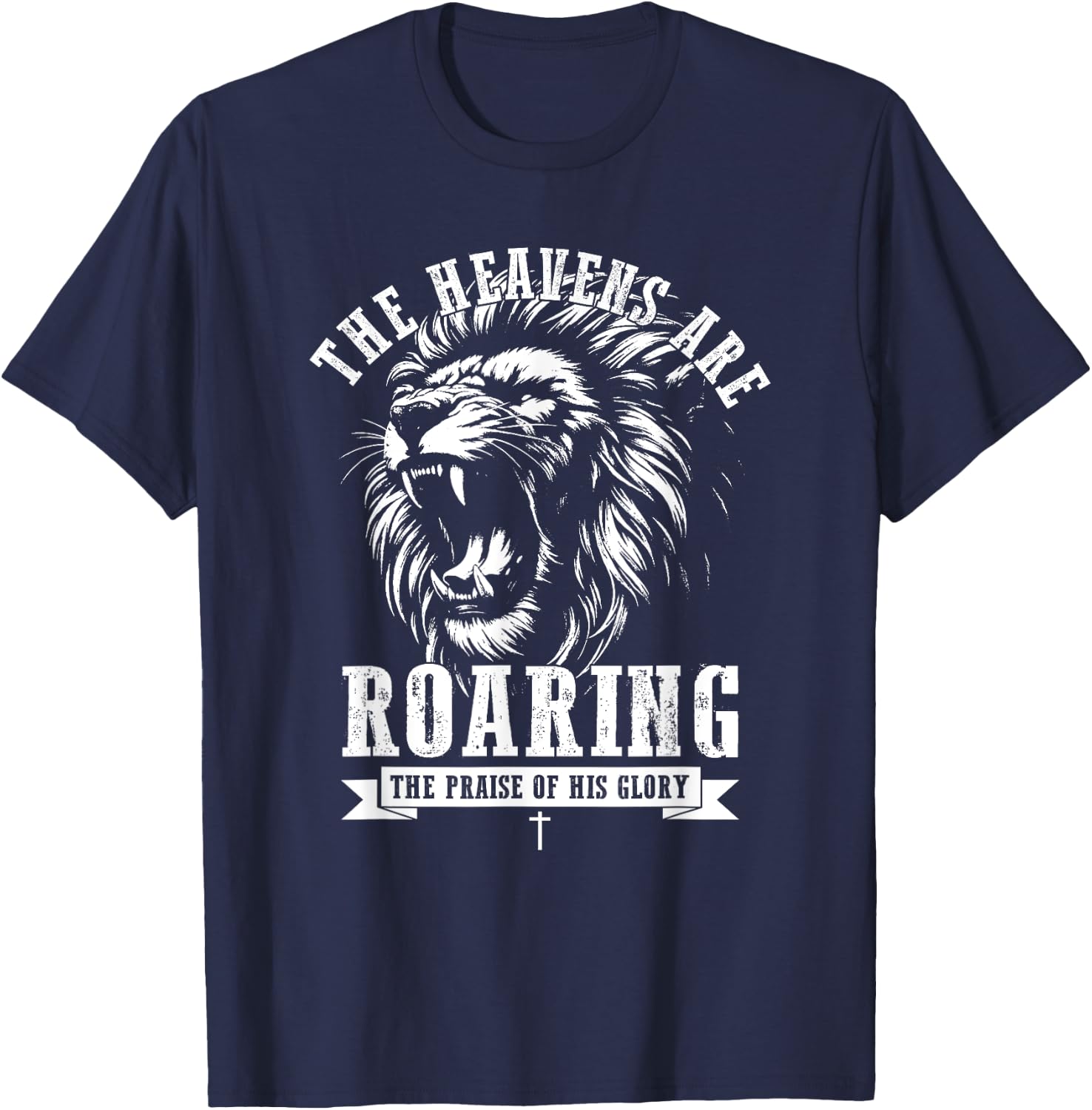 The Heavens Are Roaring, Retro Christian Bible Verse T-Shirt - T-Shirt | Navy