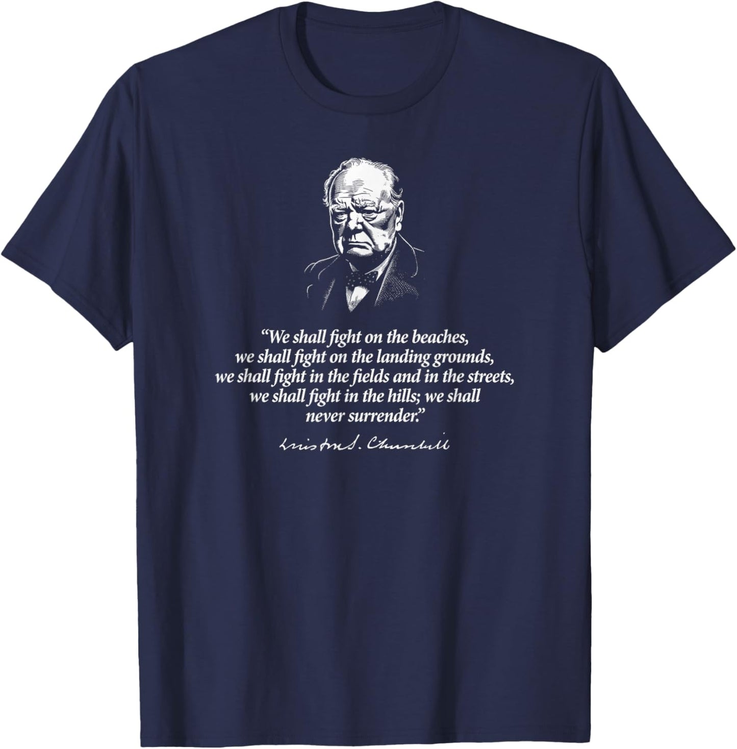 Utopia Sport United Kingdom Shop Winston Churchill We Shall Never Surrender Quote T-Shirt - T-Shirt | Navy