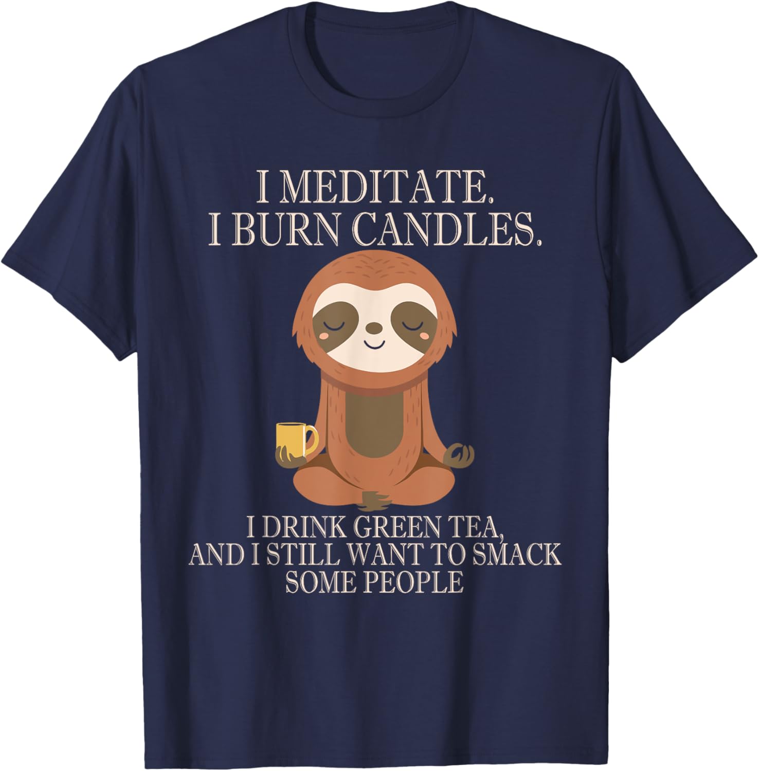 Funny Cute Sloth Meditation Inner Peace T-Shirt - T-Shirt | Navy