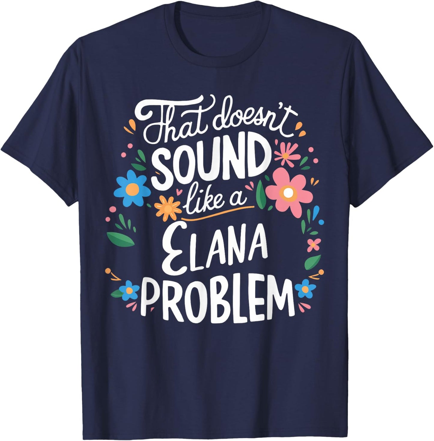 Elana Personalized Cute Girls Elana Name T-Shirt - T-Shirt | Navy