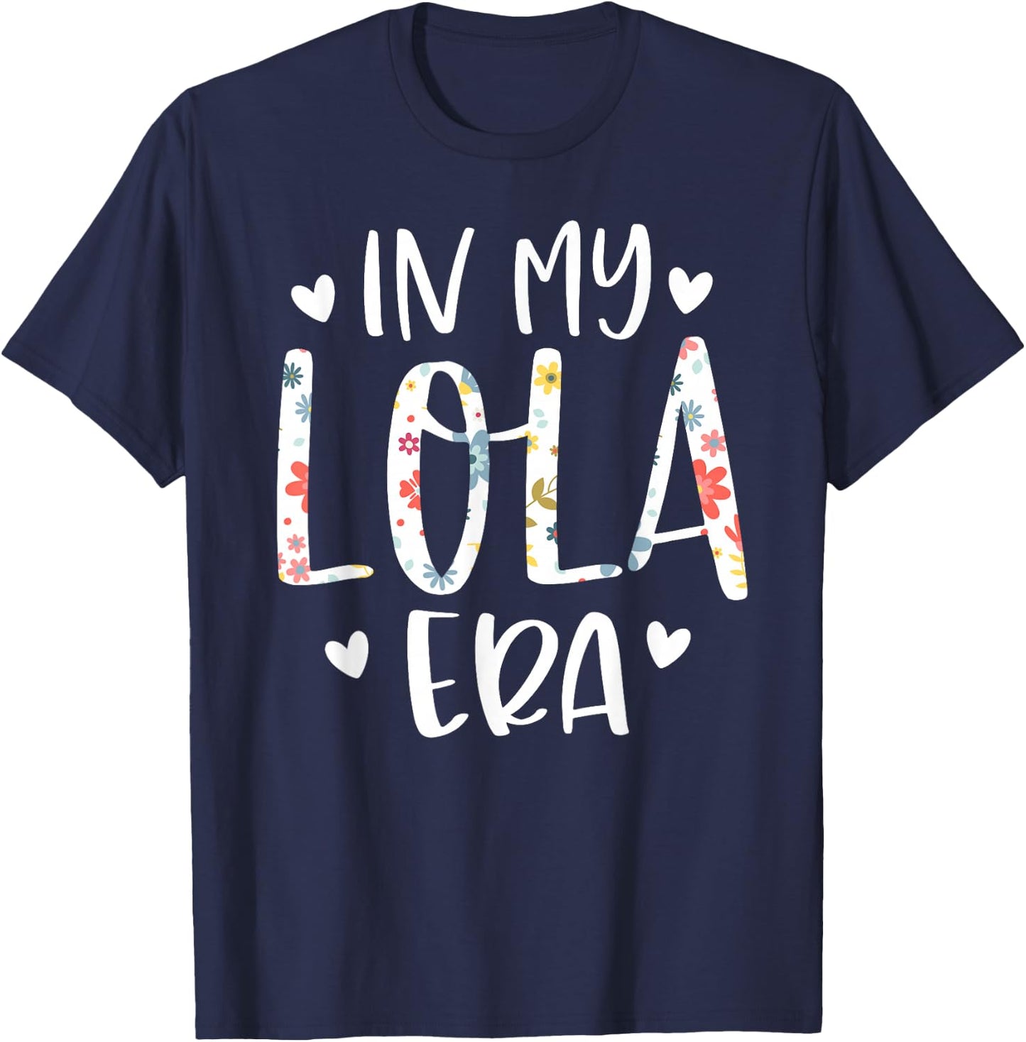 in My Lola Era Flower Letter Floral for Lola T-Shirt - T-Shirt | Navy