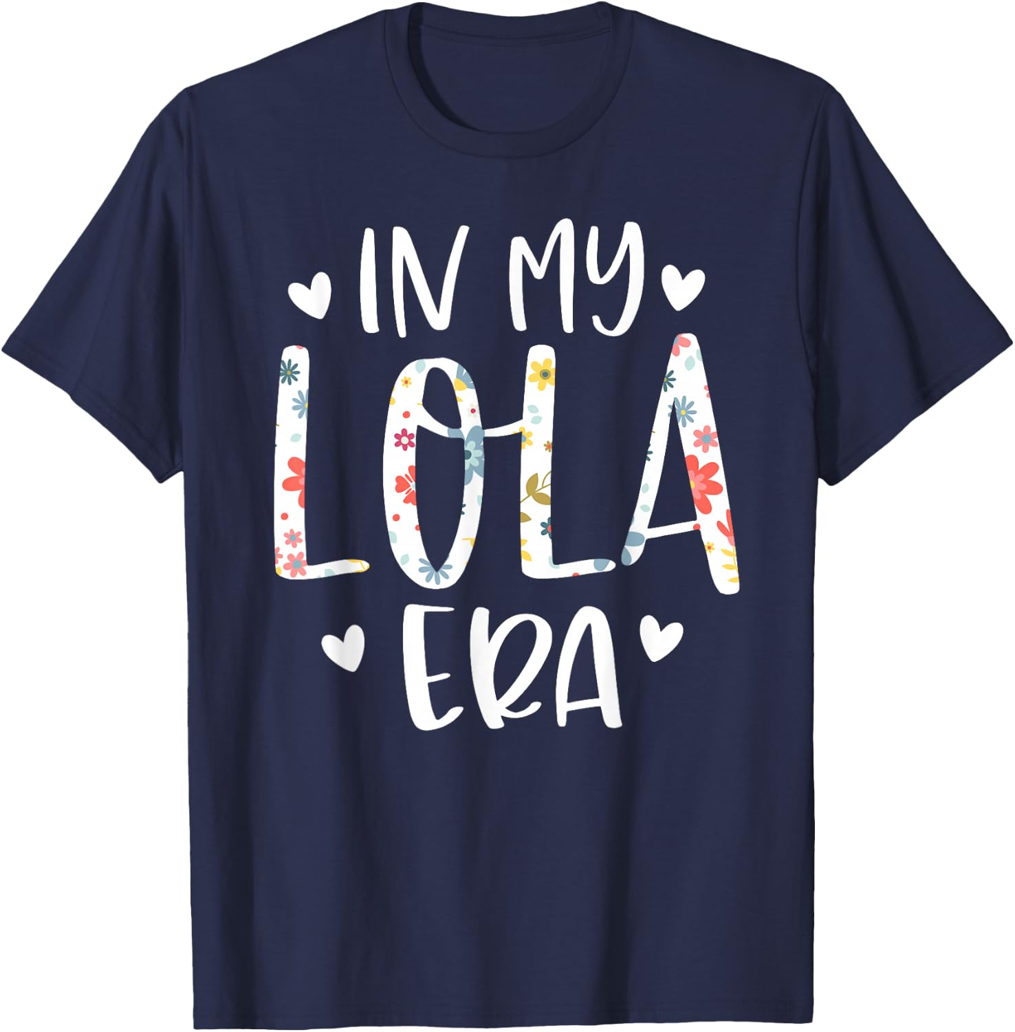 in My Lola Era Flower Letter Floral for Lola T-Shirt - T-Shirt | Navy