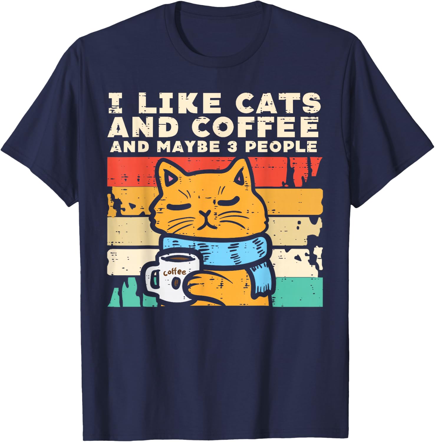I Like Cats Coffee 3 People Funny Pet Owner Men Women Kids T-Shirt - T-Shirt | Navy