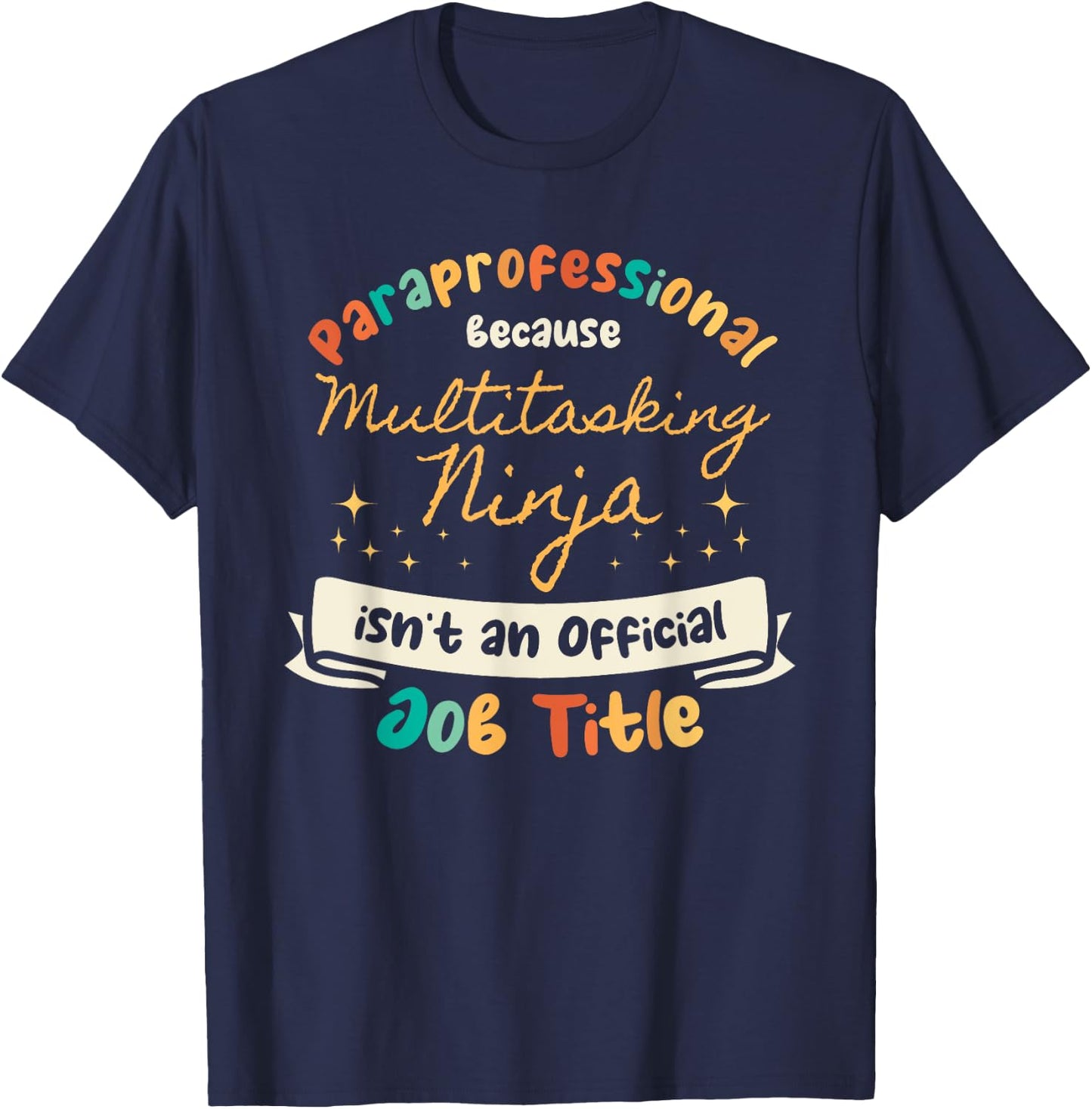 para Educator Paraprofessional Parapro Teacher T-Shirt - T-Shirt | Navy