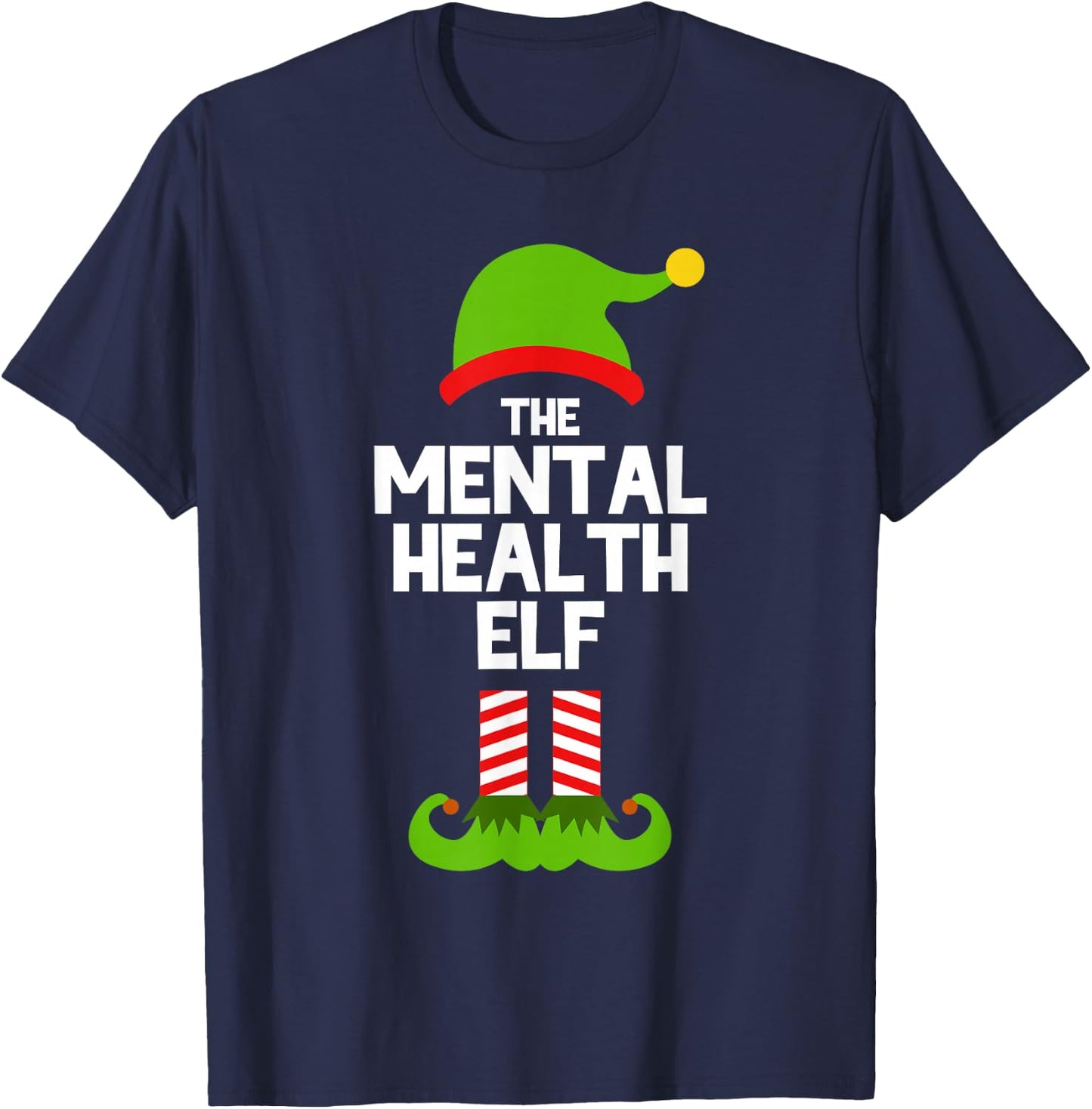 Funny I'm The Mental Health Elf Christmas Xmas T-Shirt - T-Shirt | Navy