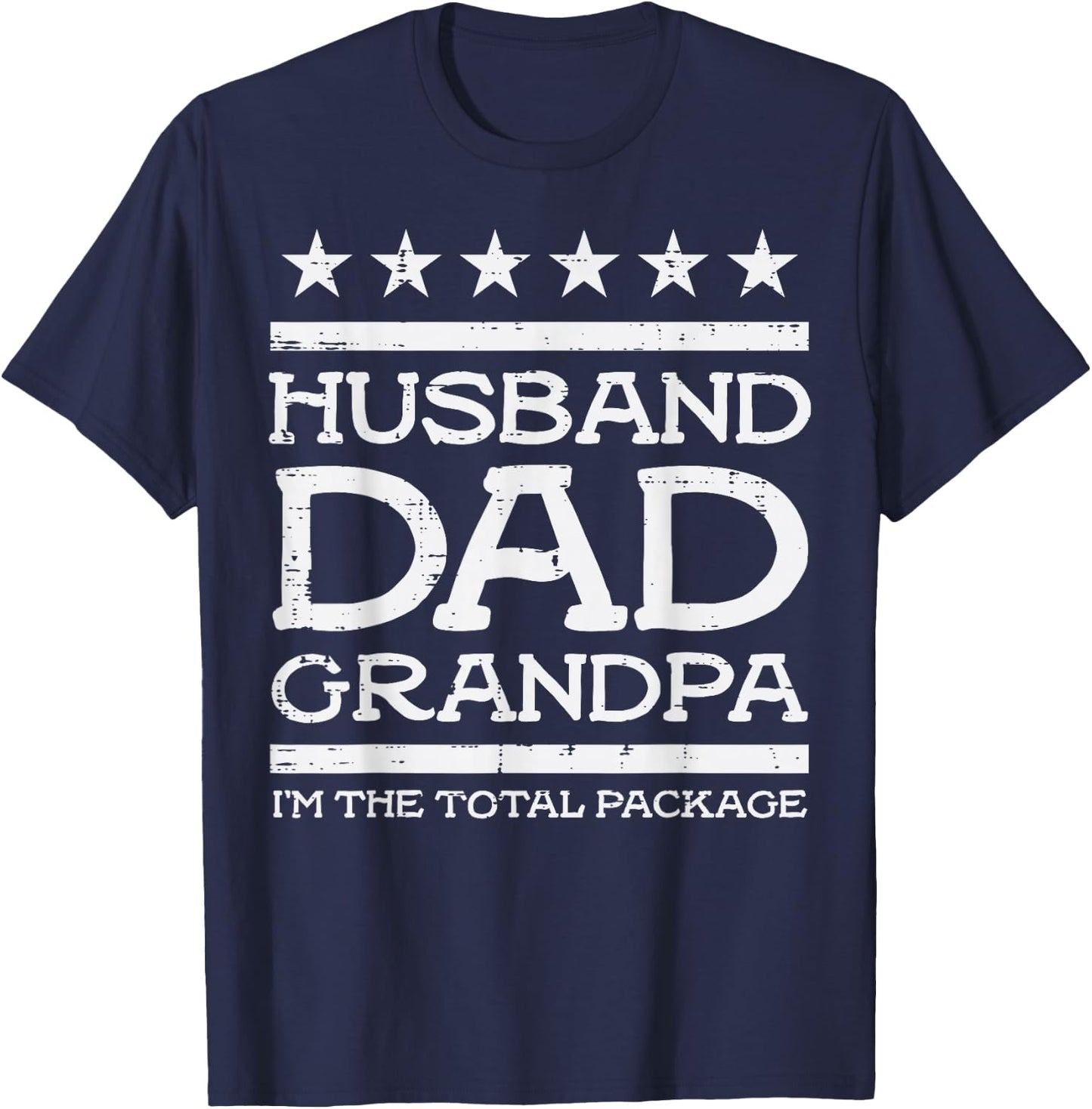 Husband Dad Grandpa Total Package Funny Fathers Day Papa Men T-Shirt - T-Shirt | Navy