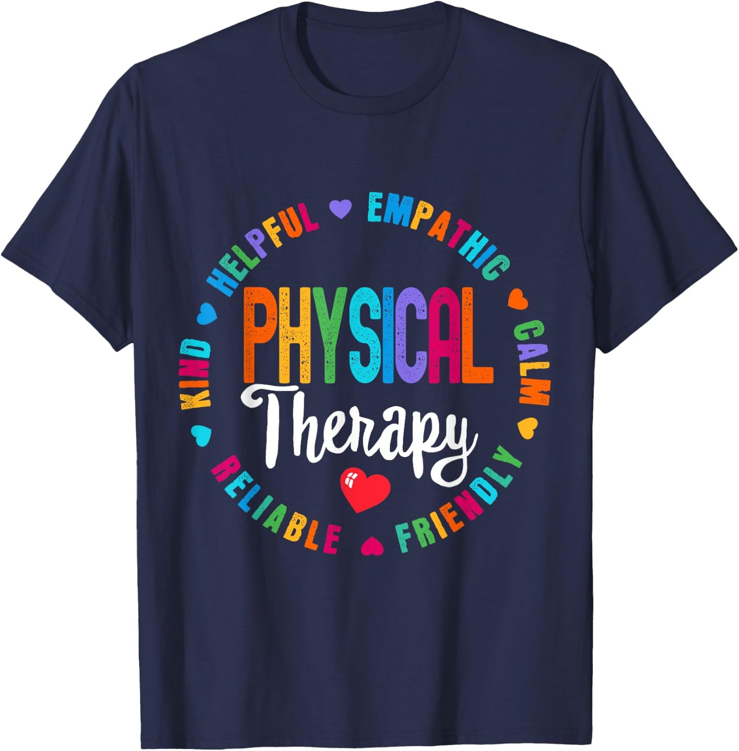 Physical Therapy Funny Physical Therapist PT therapist Month T-Shirt - T-Shirt | Navy