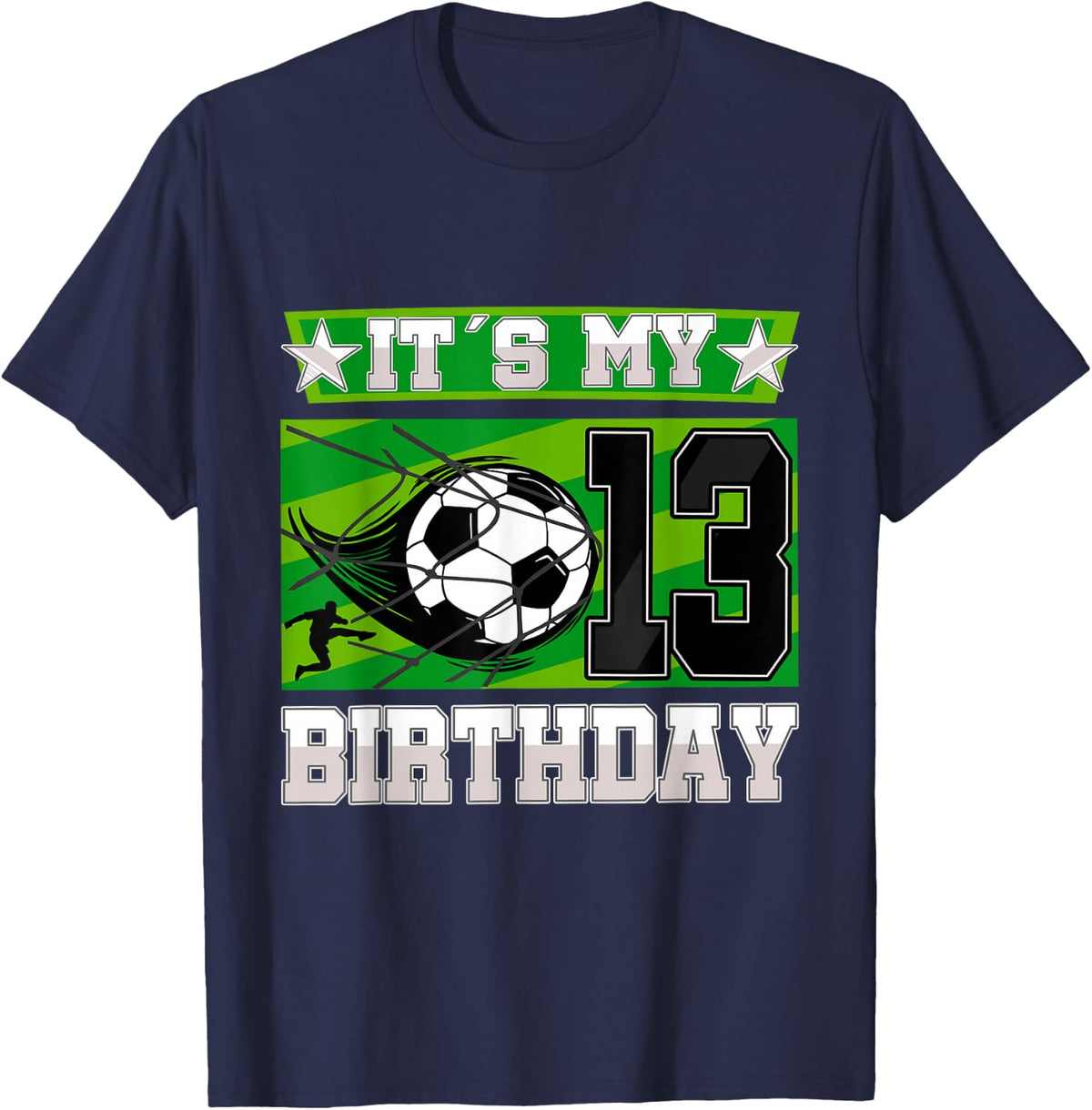 Soccer Birthday Party - 13th Birthday Boy 13 Years Old T-Shirt - T-Shirt | Navy