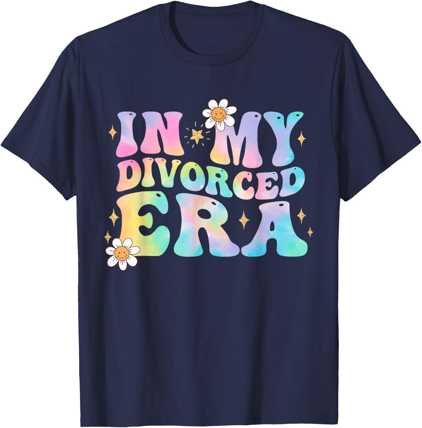 In My Divorced Era Tie Dye Breakup Divorce Party Divorcee T-Shirt - T-Shirt | Navy