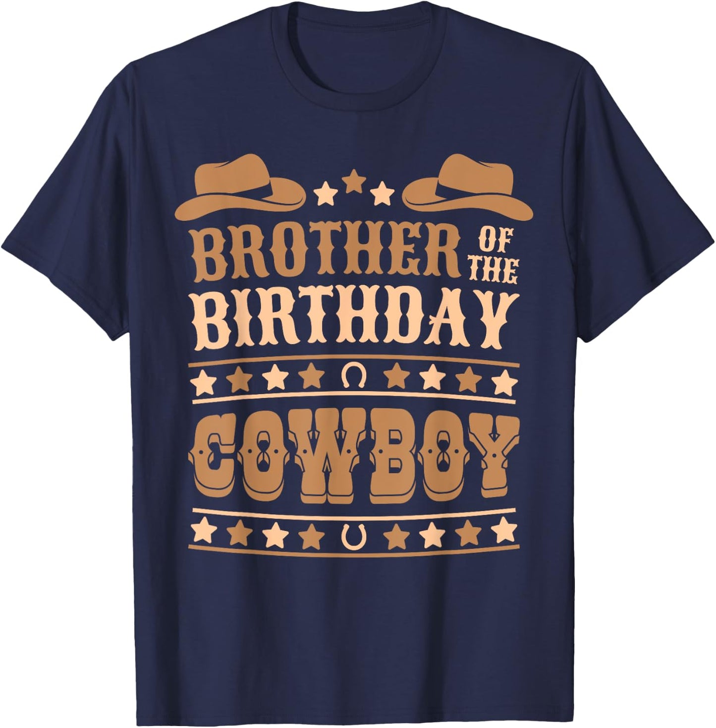 Brother Of Birthday Cowboy Cute Western Bday Boy Birthday T-Shirt - T-Shirt | Navy