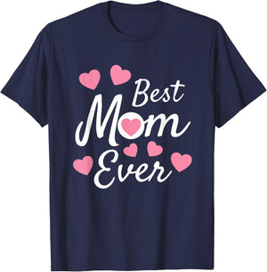 Best Mom Ever Mother's Day Present Mom Cute Heart Design T-Shirt - T-Shirt | Navy