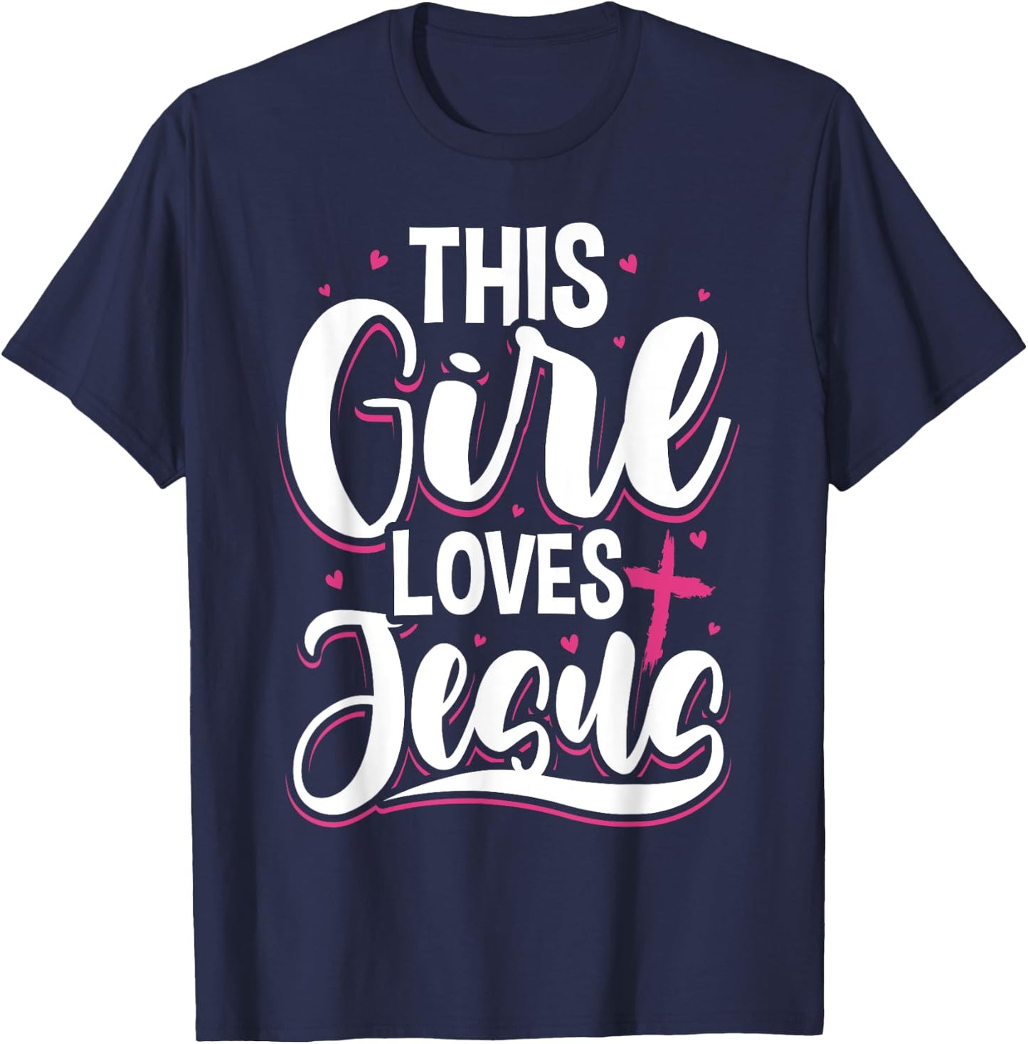 This Girl Loves Jesus For Christian Teen Kid Cool Women T-Shirt - T-Shirt | Navy