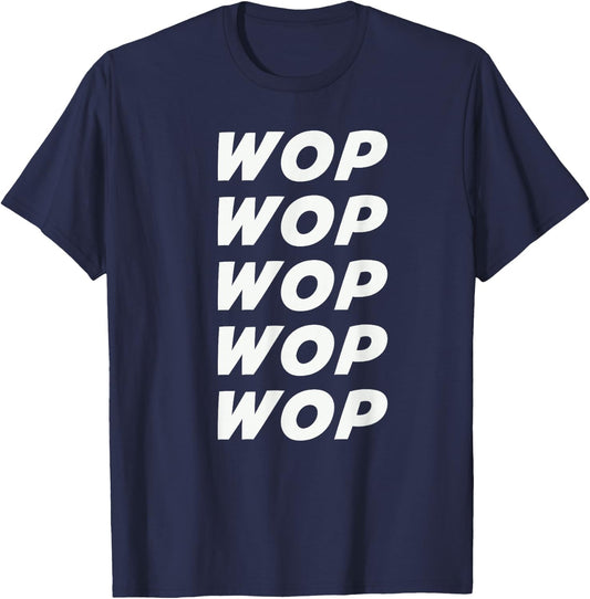 Beef Apparel Wop Wop Wop Wop Wop , Small, Black T-Shirt - T-Shirt | Navy