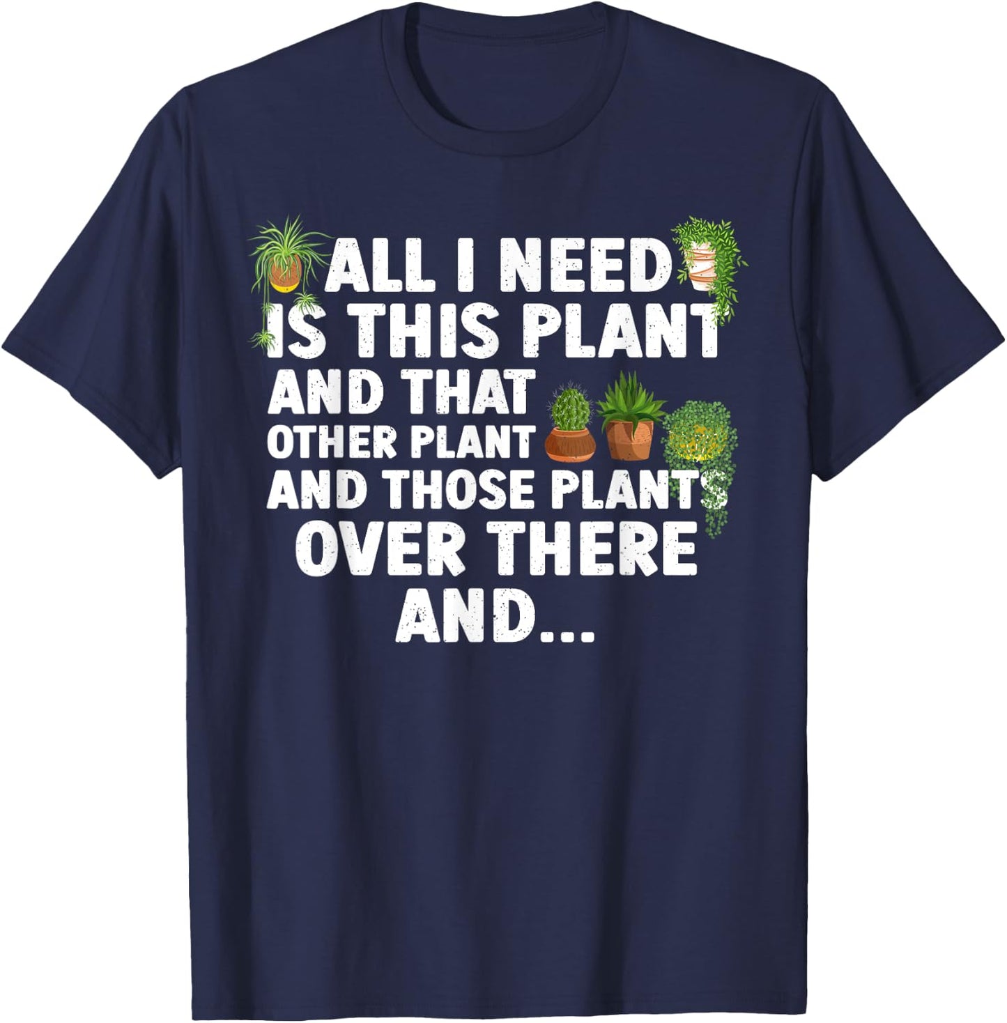 Funny Plant Art Women Gardening Garden Plant Lovers T-Shirt - T-Shirt | Navy