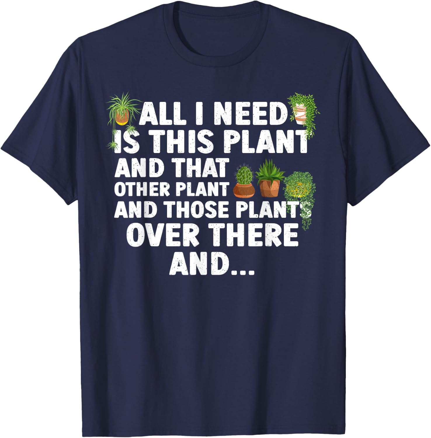 Funny Plant Art Women Gardening Garden Plant Lovers T-Shirt - T-Shirt | Navy