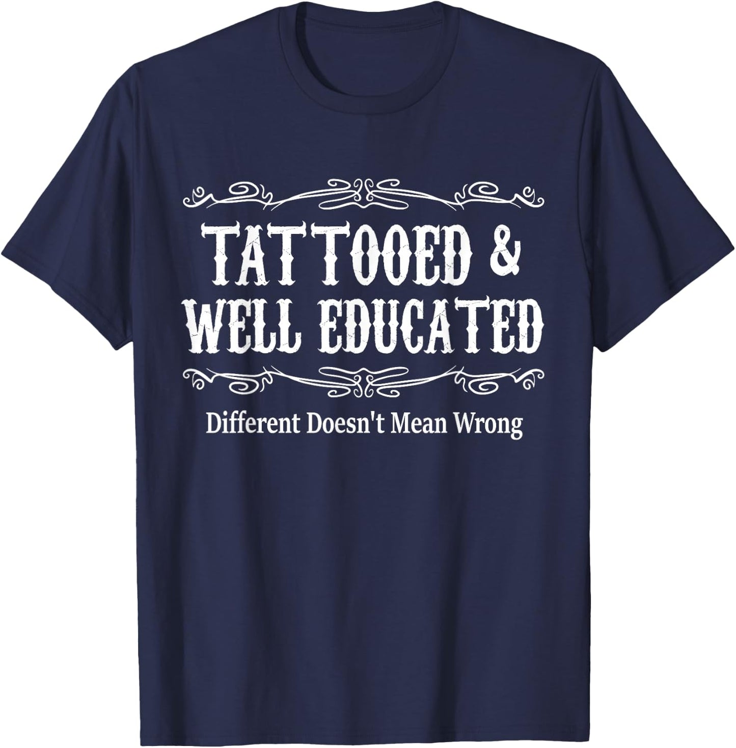 Tattooed and Well Educated Funny Vintage Tattoo Men Women T-Shirt - T-Shirt | Navy