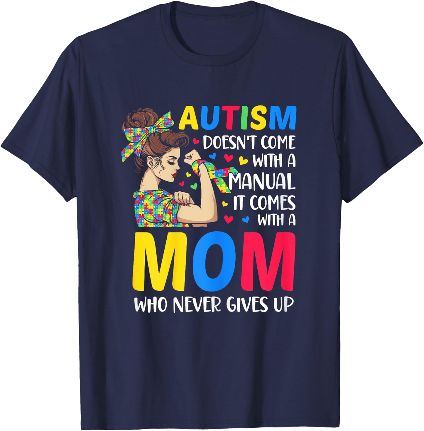 Autism Mom Doesn't Come With A Manual autism mom gifts women T-Shirt - T-Shirt | Navy