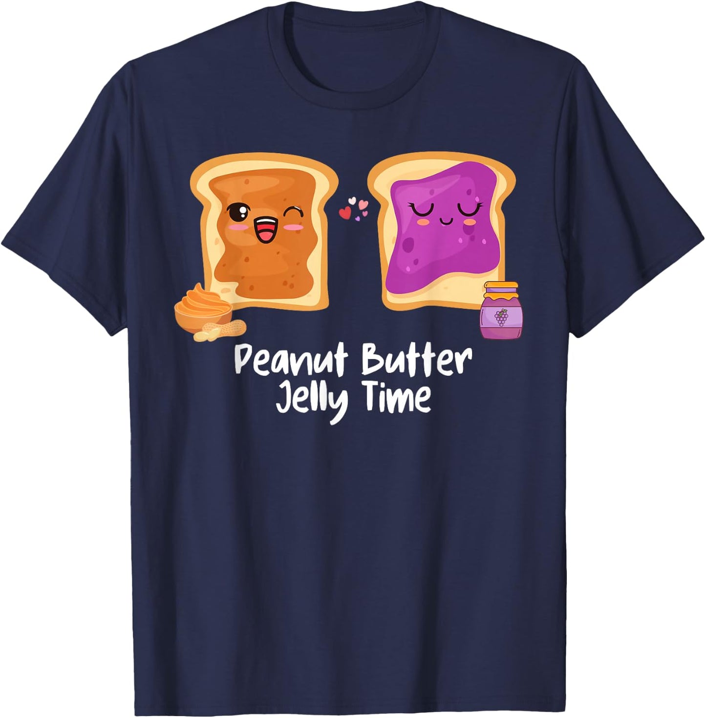 Peanut Butter Jelly Time Foodie Eating Candy Food Pun Lover T-Shirt - T-Shirt | Navy