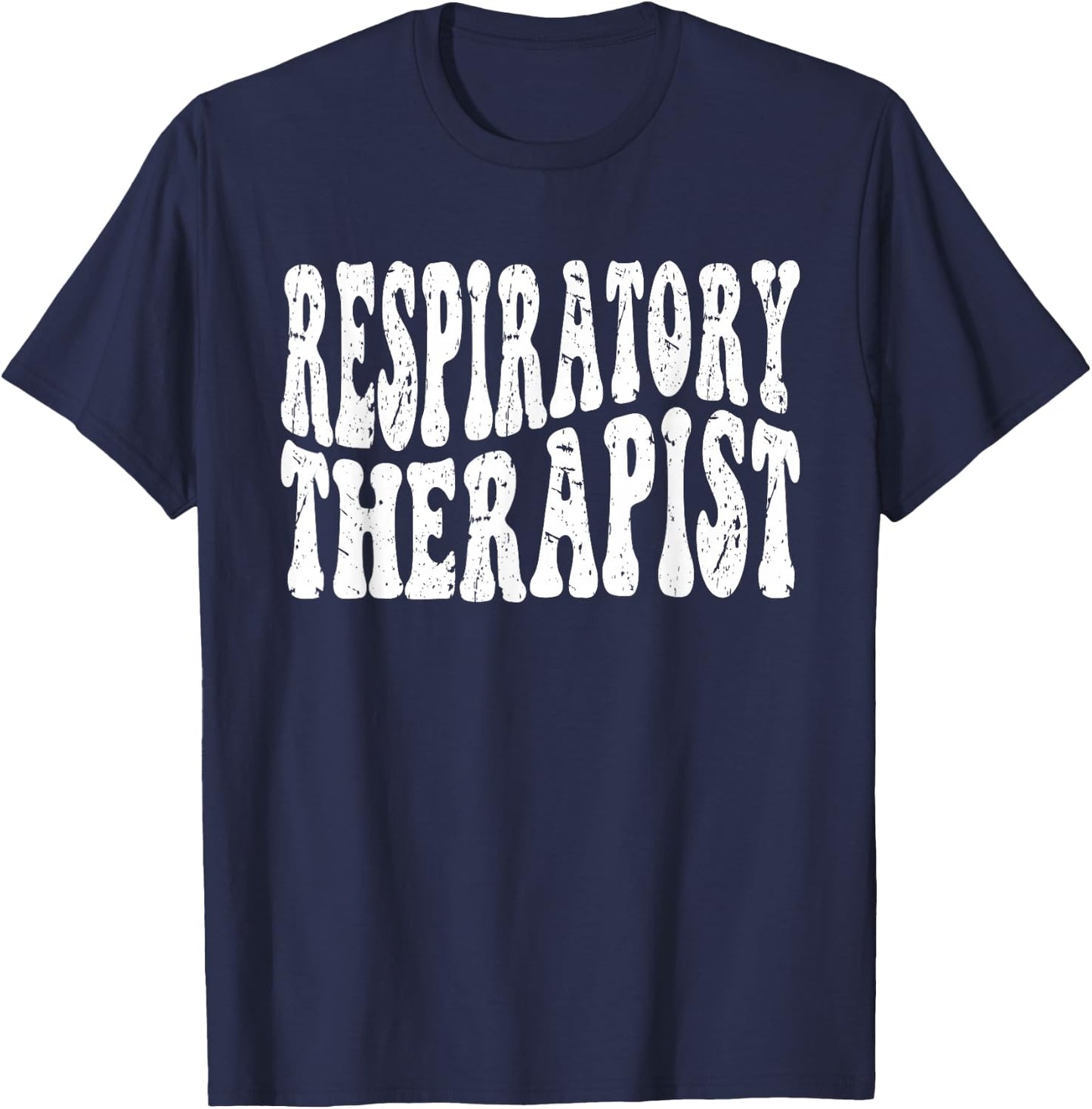 Respiratory Therapy RT therapist funny RT Care Week T-Shirt - T-Shirt | Navy
