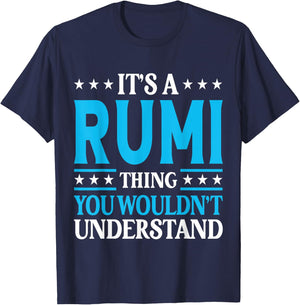 It's A Rumi Thing Wouldn't Understand Personal Name Rumi T-Shirt - T-Shirt | Navy