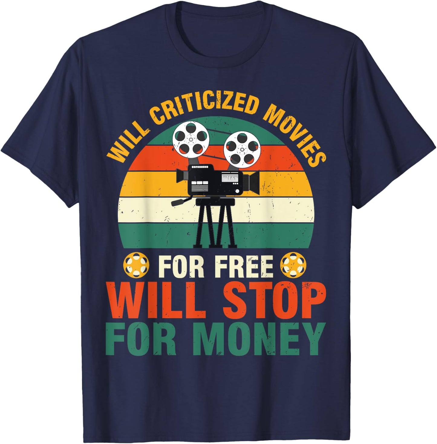 Unpaid Movie Critic T-Shirt - T-Shirt | Navy