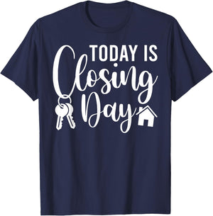 Today is Closing Day Funny House Realtor Real Estate Agent T-Shirt - T-Shirt | Navy