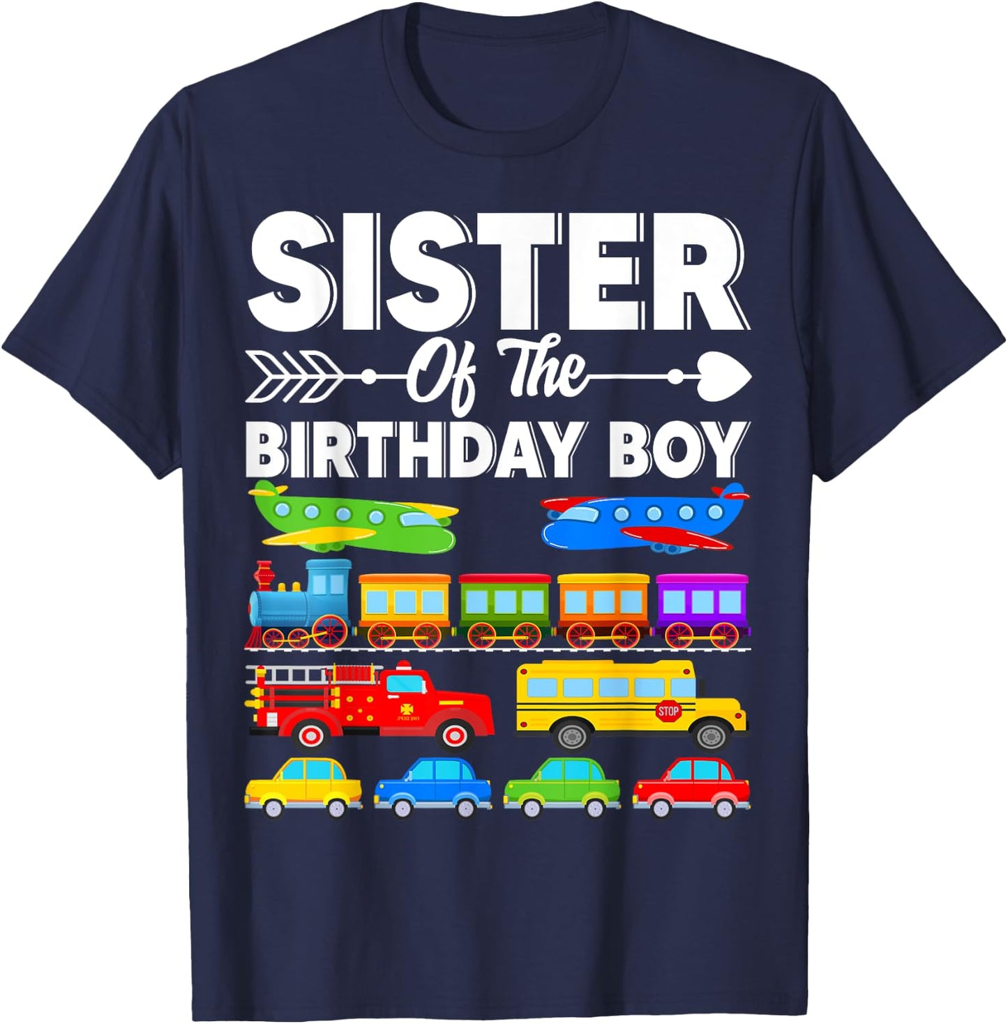Sister Of The Birthday Boy Transportation Birthday Party T-Shirt - T-Shirt | Navy