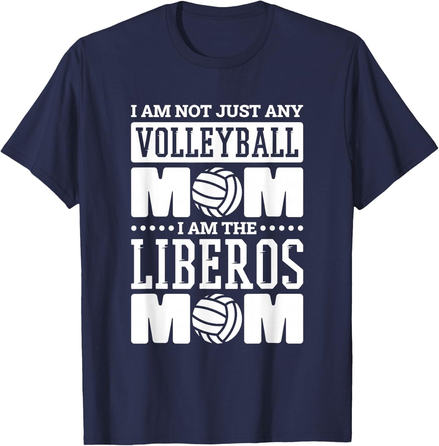Volleyball Mom Design for Volleyball Libero Mom Mommy T-Shirt - T-Shirt | Navy