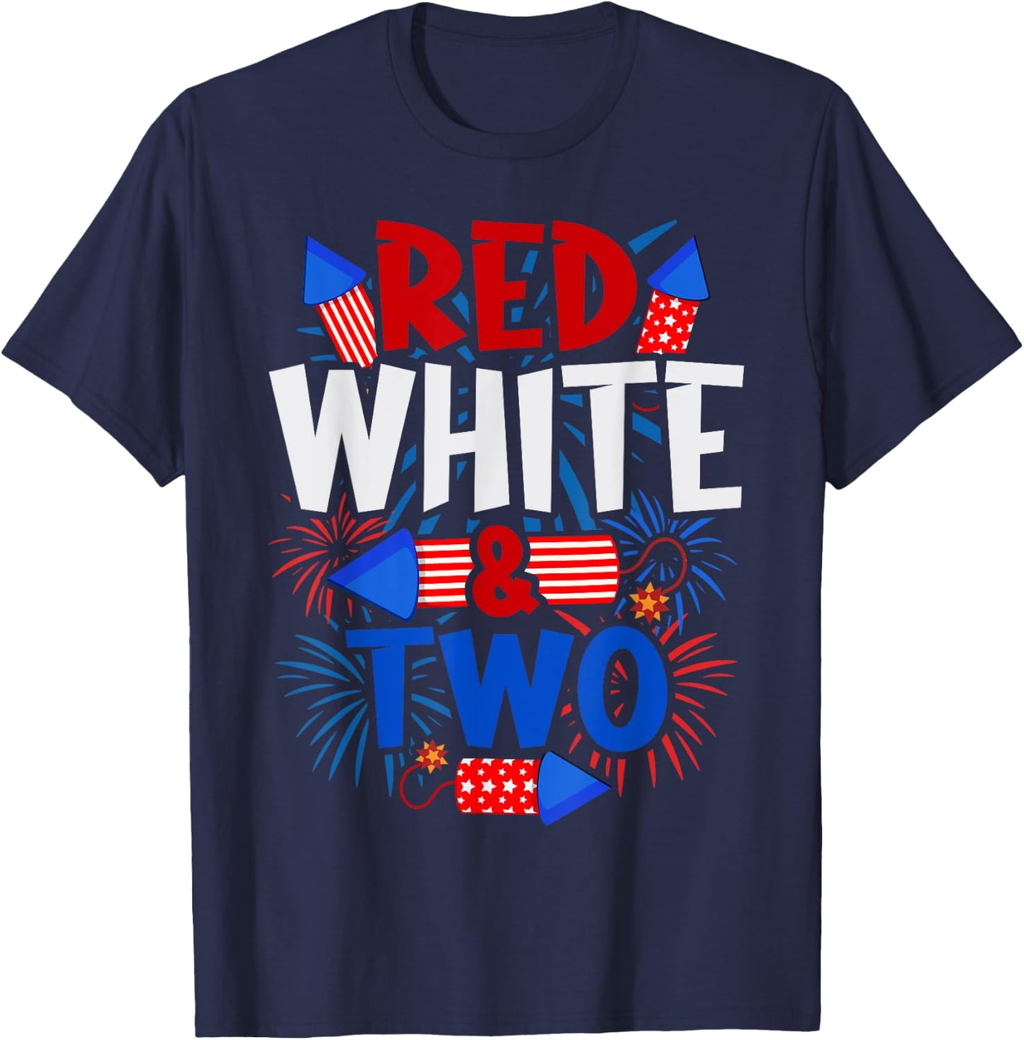 Red White & Two 2nd Birthday 4th Of July Independence Day T-Shirt - T-Shirt | Navy