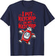 I Put Ketchup on my Ketchup Funny Ketchup Lover T-Shirt - T-Shirt | Navy