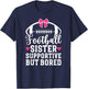 Football Sister Supportive Sister of A Football Player T-Shirt - T-Shirt | Navy