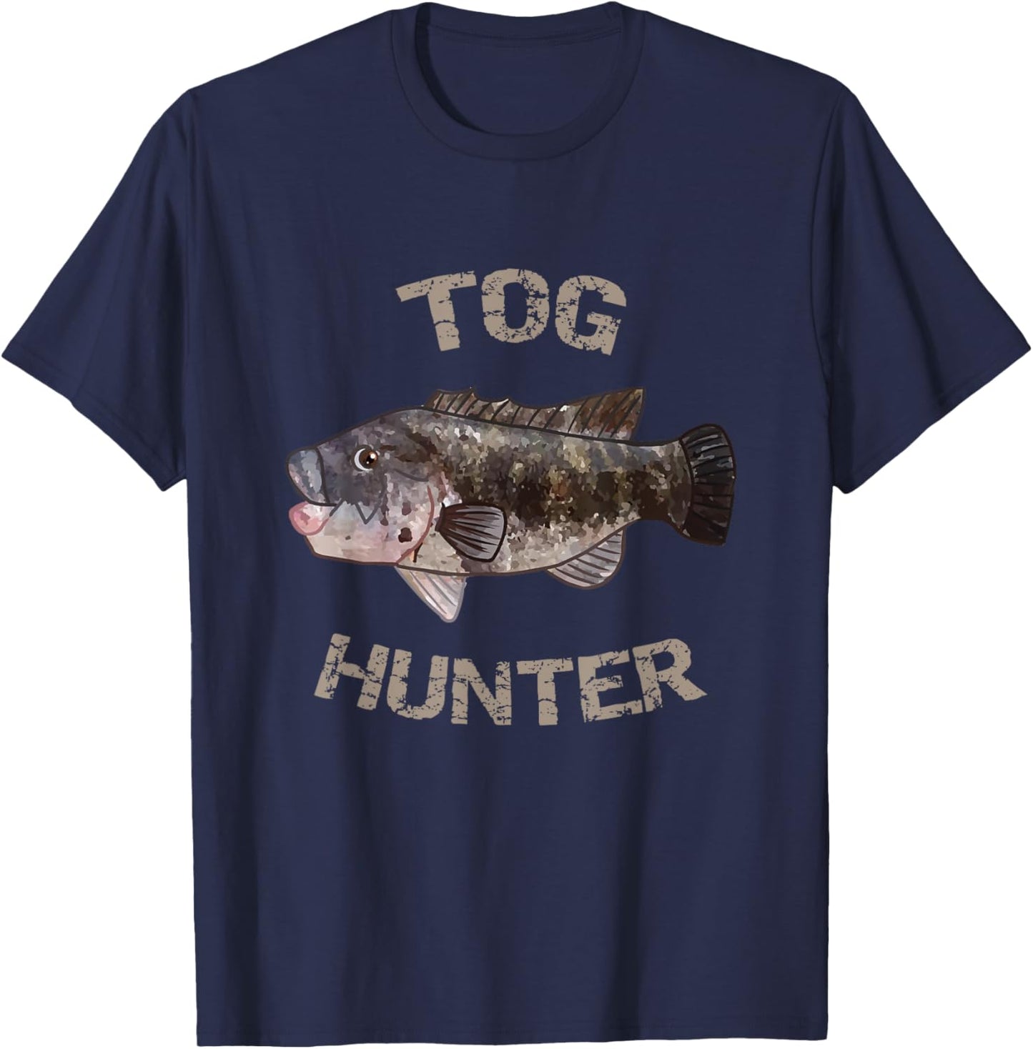 Tog Hunter | Blackfish | Tautog Shirt T-Shirt - T-Shirt | Navy