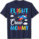 Flight Crew Mommy Airplane Birthday Mommy Family Matching T-Shirt - T-Shirt | Navy