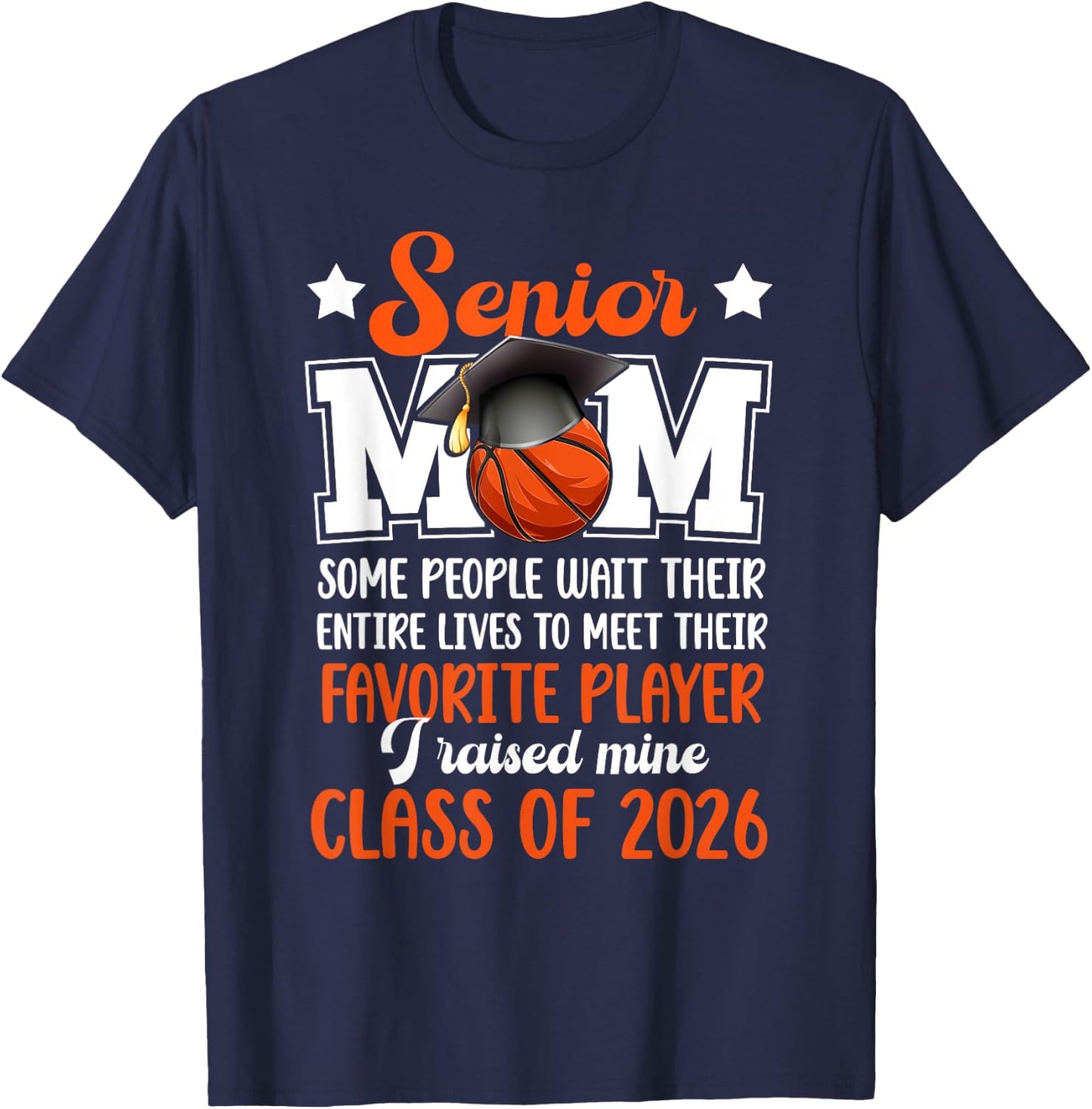 Basketball Senior Mom Class Of 2026 Basketball Senior Mother T-Shirt - T-Shirt | Navy