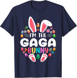 I'm The Gaga Bunny Funny Easter Day Family Matching T-Shirt - T-Shirt | Navy