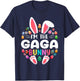I'm The Gaga Bunny Funny Easter Day Family Matching T-Shirt - T-Shirt | Navy