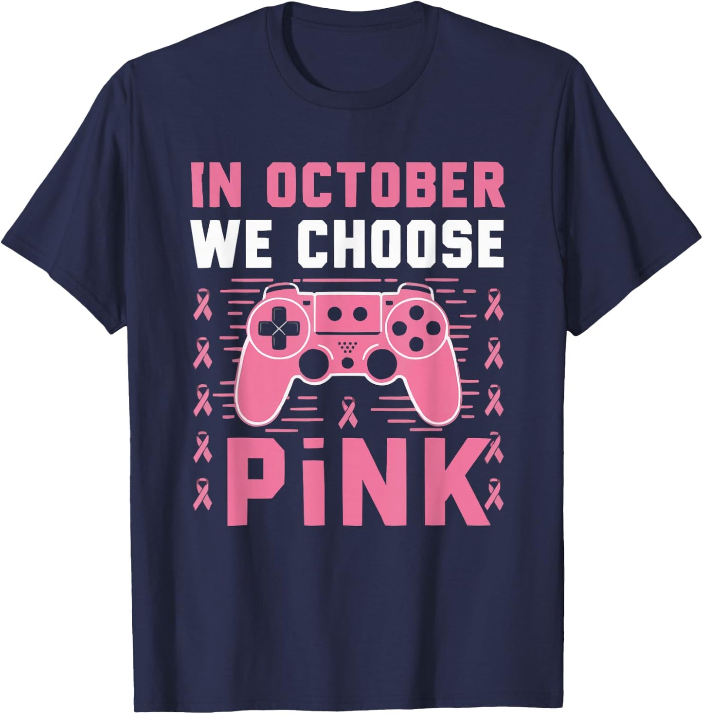 Gamer Breast Cancer Awareness Cancer Survivor Pink Ribbon T-Shirt - T-Shirt | Navy