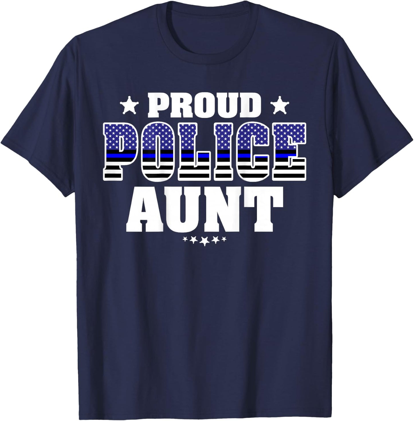Proud Police Aunt Thin Blue Line US Police Officer's Auntie T-Shirt - T-Shirt | Navy
