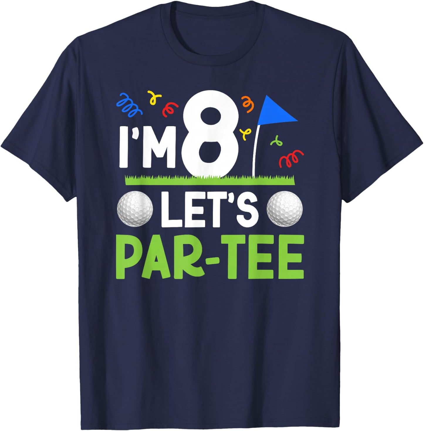 8th Birthday Party Golf Boy Eight Year Old Golfer T-Shirt - T-Shirt | Navy